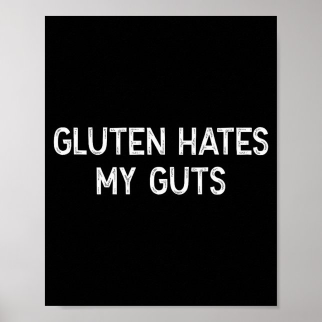 Poster Gluten Intolerance Gluten Hates My Guts Funny Glut (Frente)