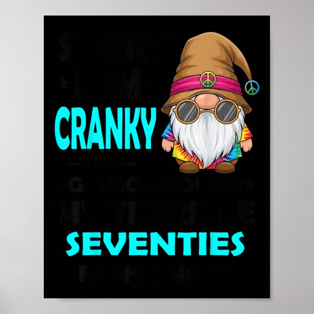Poster Gnome Sorry I'm Cranky Im Going Through My Terribl (Frente)