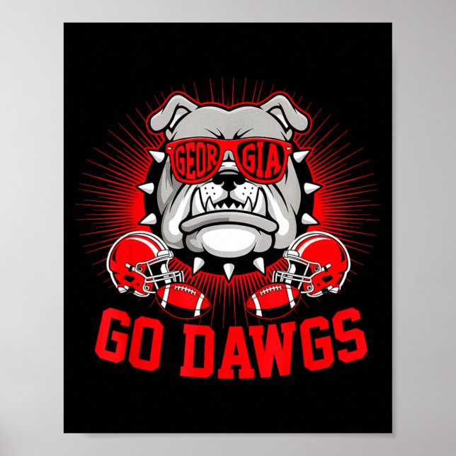 Poster Go Dawgs Funny For Men Women Kids Boy Girl  (Frente)