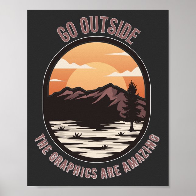 Poster go outside the graphics are amazing funny gamers  (Frente)