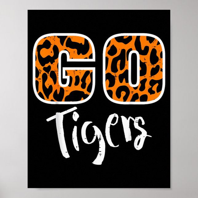 Poster Go Tiger Men Women Kids Girls Youth Boys Teen  (Frente)