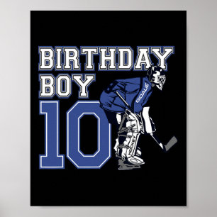 Poster Goalie De Hóquei No Gelo De 10 Anos Pensou Anivers