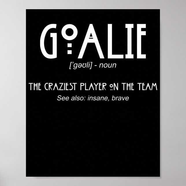 Poster Goalie Gear Goalkeeper Definition Soccer Hockey (Frente)