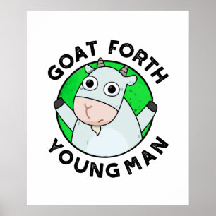 Poster Goat Forth Young Man Engraçado Animal Pun