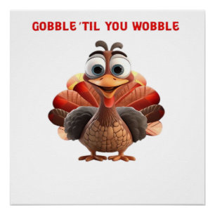 Pôster Gobble Até Você Cambalear Design de Peru Divertido