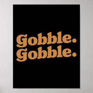 Poster Gobble Gobble Dia de Ação de Graças A Turquia Corr