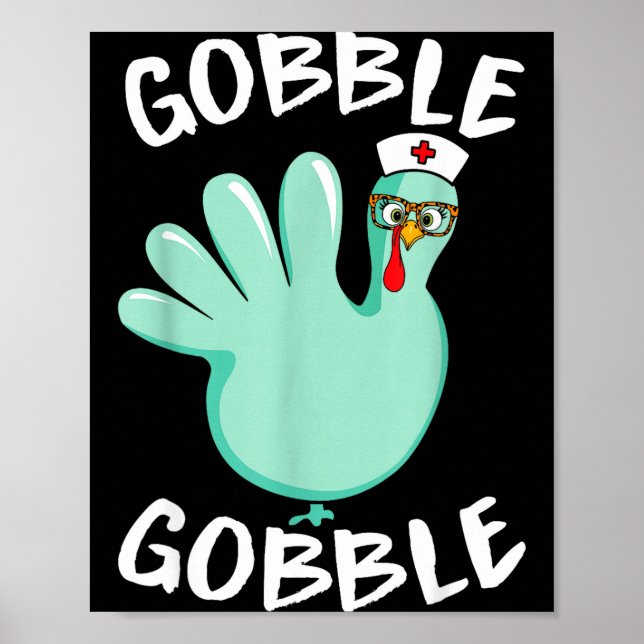 Poster Gobble Gobble Funny Turkey Glove Thanksgiving Nurs (Frente)