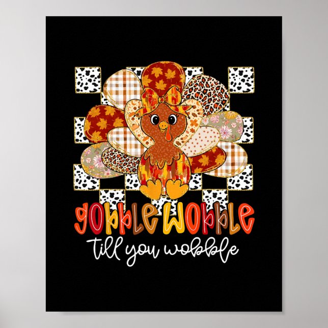 Poster Gobble Til You Wobble Funny Thanksgiving Turkey Da (Frente)