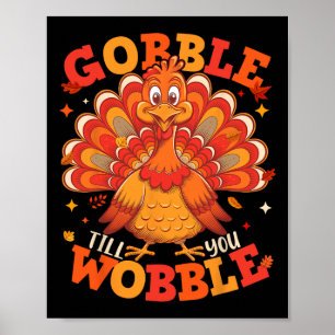 Poster Gobble Til You Wobble Turkey Pilgrim Boys than