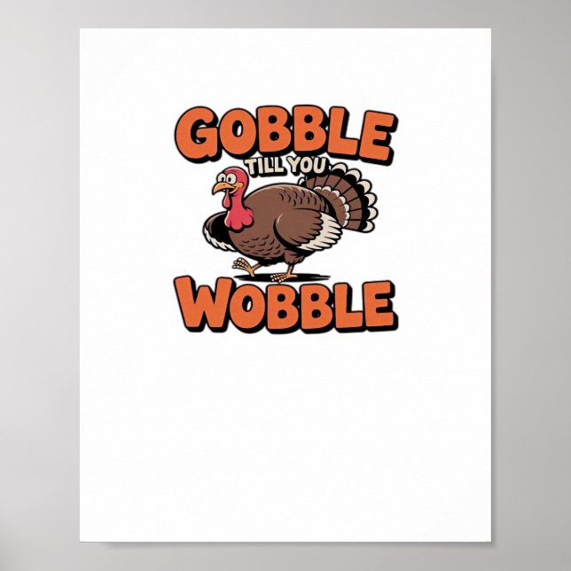 Poster Gobble Till You Wobble - Engraçada Turca Cartoon C (Frente)