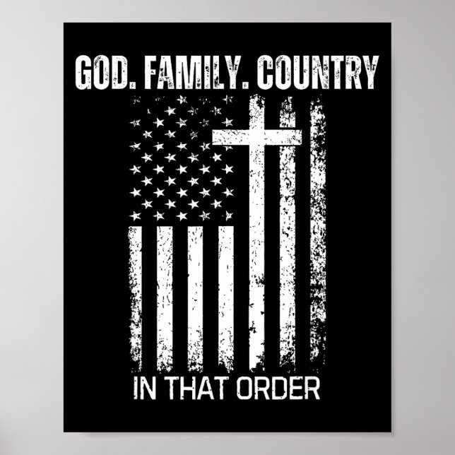 Poster God Family Country In That Order Patriotic Christi (Frente)