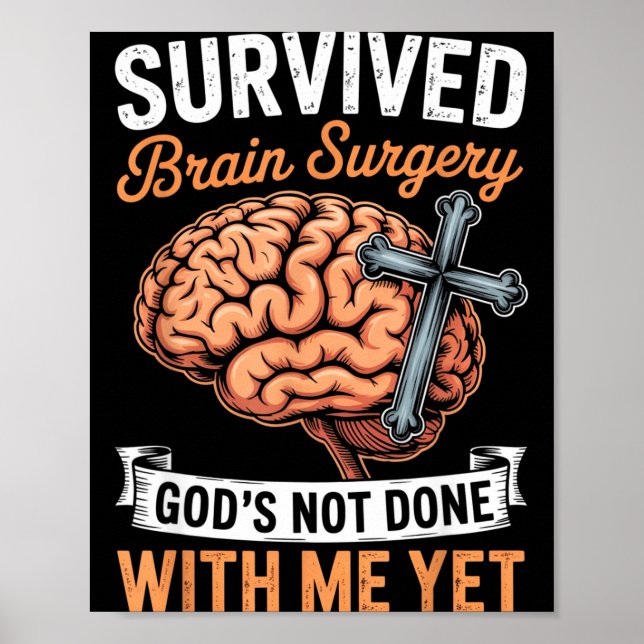 Poster God Not Done Brain Tumor Jesus Christian Bible Bra (Frente)