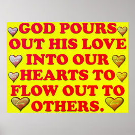 Poster God's Love Is Poured Into Our Hearts.