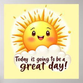 Poster Going to be a Great Day