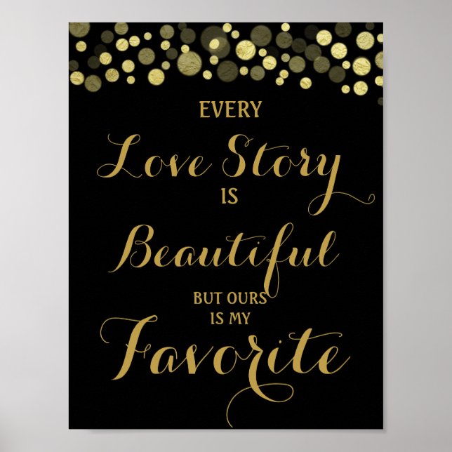 Poster Gold & Black Every Love story is -wedding sign (Frente)