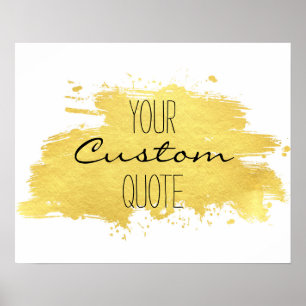 Poster Gold foil paint stroke Personalized quote print