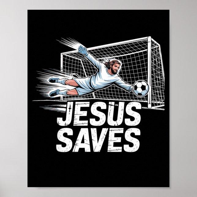 Poster Goleiro de Futebol Jesus Salva Cristão (Frente)