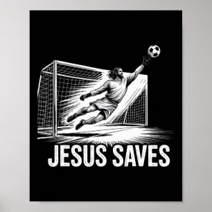Poster Goleiro de Futebol Jesus Salva Cristão