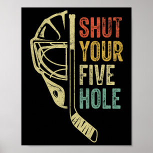 Poster Goleiro de Hóquei no Gelo Engraçado Fecha o Seu Ci