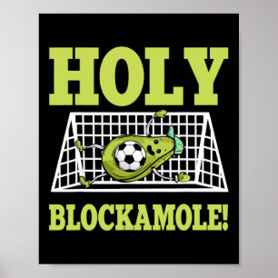 Poster Goleiro Jogador de Futebol Guacamole Amante Vai