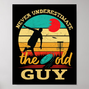 Poster Golfe de Disco Nunca Subestime o Cara Velho Vintag
