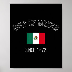 Poster Golfo Do México Desde 1672 Bandeira Mexicana Golfo