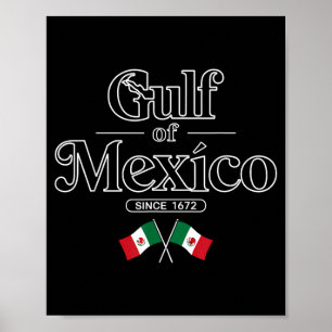Poster Golfo do México Desde 1672 Bandeira Mexicana Méxic