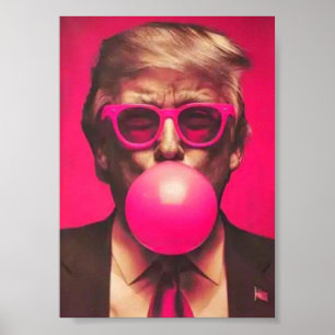 Poster Goma de Mascar Trump Bolha Rosa Divertida e Legal