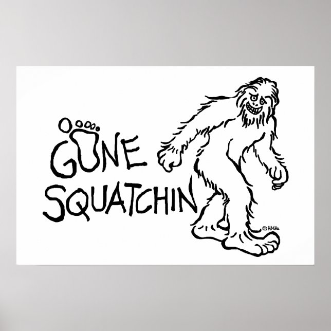 Poster Gone Squatchin (Frente)