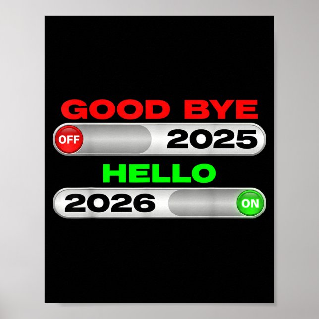 Poster Good Bye Off 2025 Hello 2026 On Happy New Year Tee (Frente)