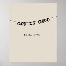 Poster Good Is Good All the time