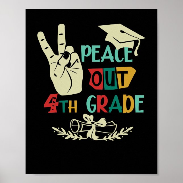 Poster Goodbye Peace Out 4th Grade Graduate Eighth Grader (Frente)