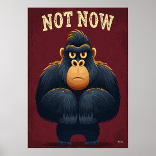 Poster Gorila Não Agora – Arte de Personagem de Desenho E