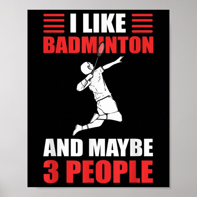 Poster Gosto De Badminton E Talvez 3 Pessoas De Badminton (Frente)