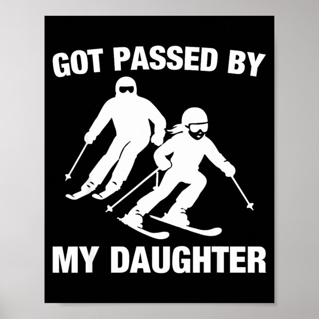 Poster Got Ped By My Daughter Funny Skiing Family  (Frente)