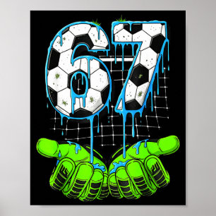 Poster Goteira de Futebol 67 Seis Sete Engraçado Gen Alph