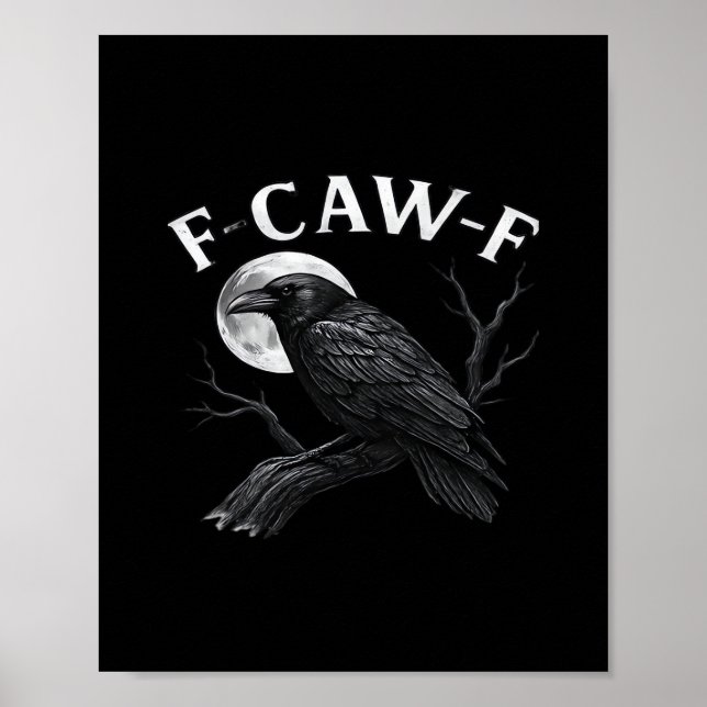 Poster Gothic F-Caw-F Humor Funny Crow (Frente)