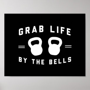 Pôster Grab Life By the Bells