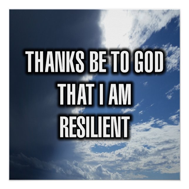 Pôster Graças a Deus Por Eu Ser Resiliente (Frente)