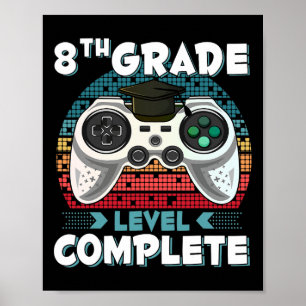 Poster Graduação do 8º Grau Nível Completo Gamer 8º Gradu