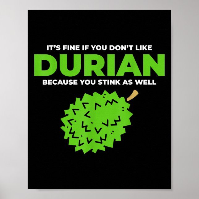 Poster Gráfico de Citação de Duriano Funny Stink (Frente)