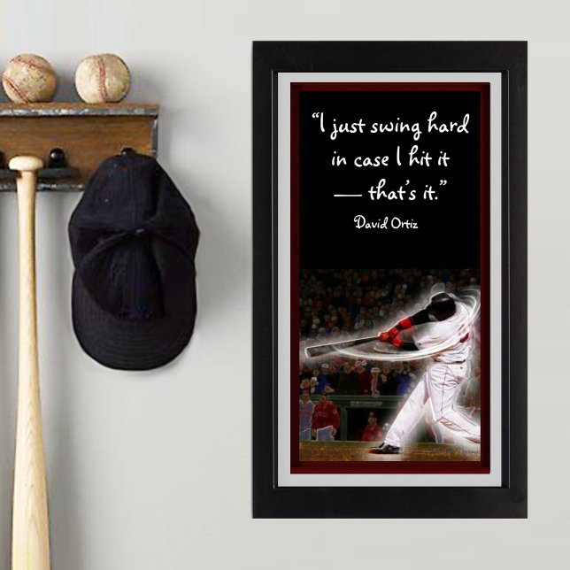 Pôster Gráfico do jogador de beisebol (Swing hard! David Ortiz quote baseball poster for bedroom decor.)