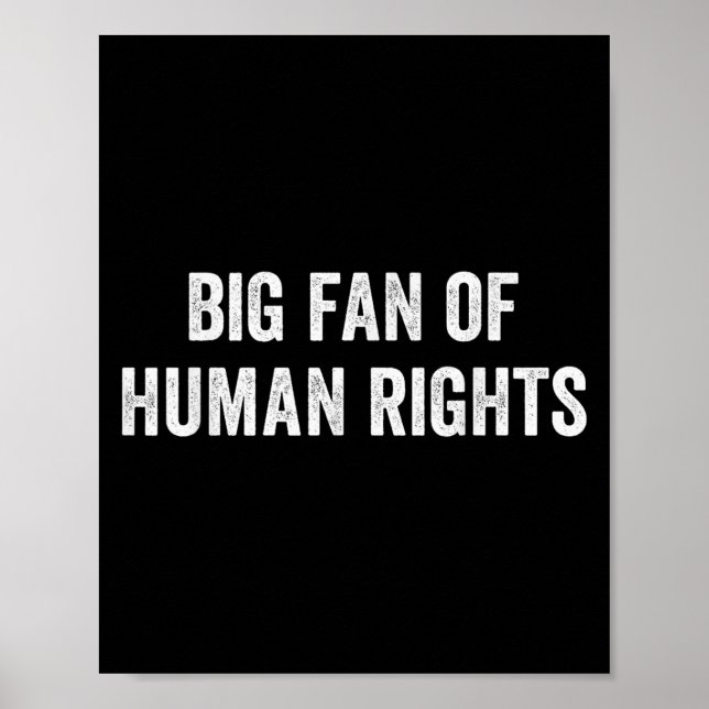 Poster Grande Fã Dos Protestos De Direitos Humanos (Frente)
