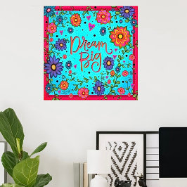 Poster Grande Sonho de Teal Floral Grande Escola Inspirad