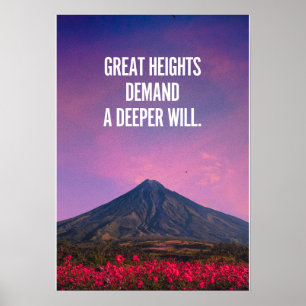 Poster Grandes alturas exigem uma vontade mais profunda.