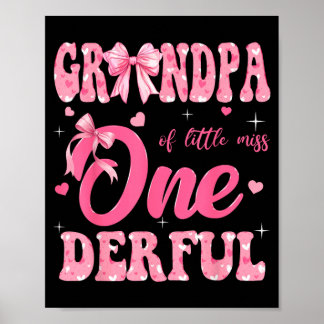 Poster Grandpa of Little Miss Onederful 1st Birthday Girl