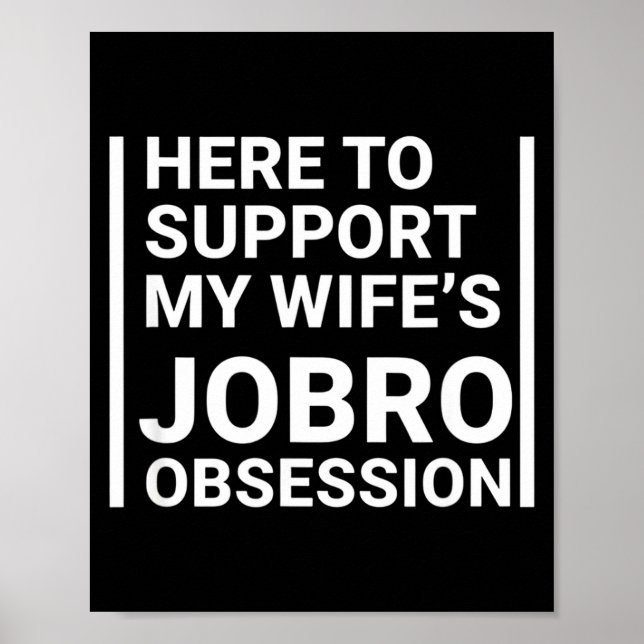 Poster Grandparent Here To Suprt My Wife's Jobro Obsessio (Frente)