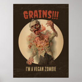 Poster Grãos Eu sou um Vegan Zombie Engraçado Horror da V
