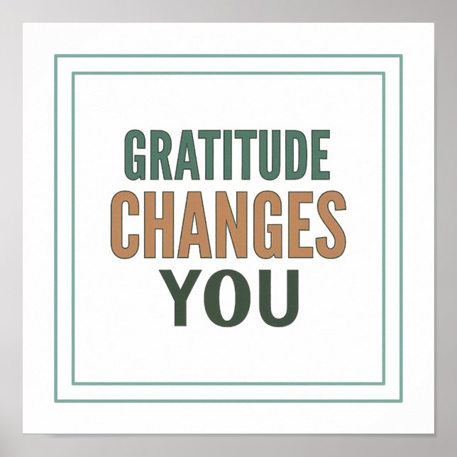Poster Gratitude Changes You Psalm 107 1 Spiritual (Frente)
