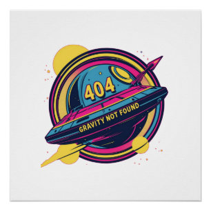 Pôster Gravidade 404 Não Encontrada - Arte Pop de Espaço 